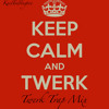 Mix Of Best Twerk Trap (Download)