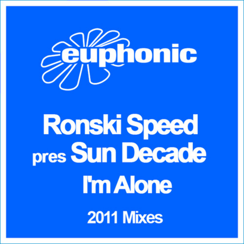 Ronski Speed pres. Sun Decade - I'm Alone (Ronski Speed Dub)