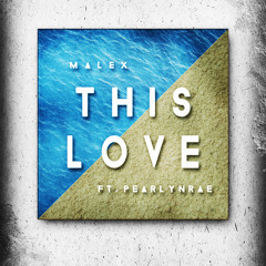 Malex - This Love (Original Mix) (Before And After)