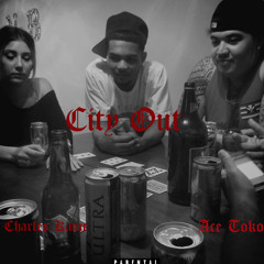 Charles Kaine feat. Ace Toko City Out