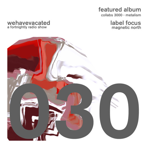 #whv030 | 31-08-2014 | Magnetic North | Speedy J & Chris Liebing - Collabs3000: Metalism