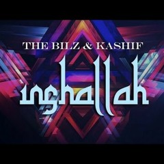 Inshallah-The Bilz & Kashif