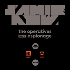 Jamie Now @ Espionage By The Operatives (23.8.2014)