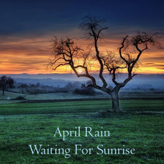 Waiting For Sunrise