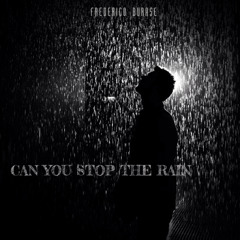 Can You Stop The Rain (Peabo Bryson Cover)