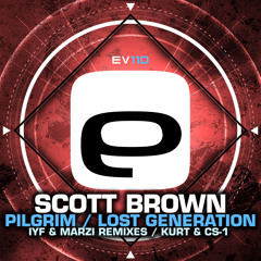 Ev110 Scott Brown - Lost Generation / Pilgrim REMIXES