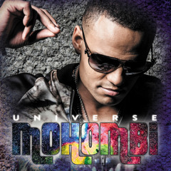 Mohombi - Just Like That ( Universe )