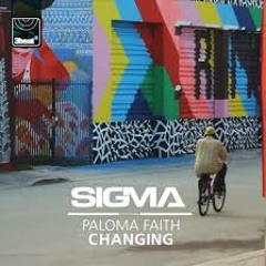 Sigma Ft. Paloma Faith - Changing (Majestic Remix)