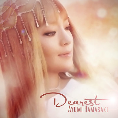 Ayumi Hamasaki - Dearest