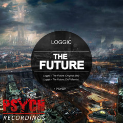Loggic - The Future (EP) Including: DAF! Remix