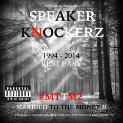 Speaker Knockerz - Pass Em' ft. Teddy Ted (#MTTM2)