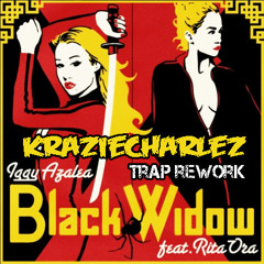 BLACK WIDOW -KRAZIECHARLEZ TRAP REWORK