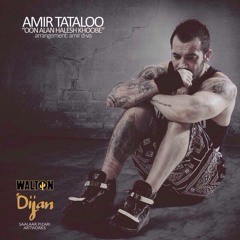 Amir Tataloo - Oon Alan Halesh