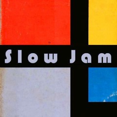 Slow Jam