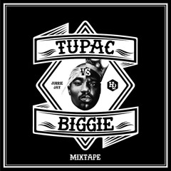 TUPAC VS BIGGIE - HQ LOUNGEBAR X JURRIE JAY