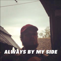 Always By My Side