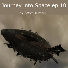 Journey into Space ep 10