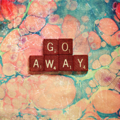 Go Away (Original Mix)
