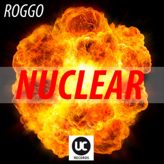 Roggo - Nuclear (Out Now!)