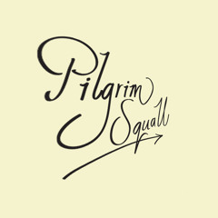 Pilgrim Squall - Gossamer Wings