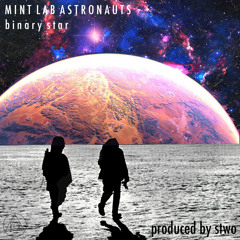 Binary Star [Prod. By Stwo]