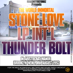 SSTONE LOVE LS LP INT'L LS THUNDER BOLT IN ARISTOCRAT MANOR. AUGUST 1993