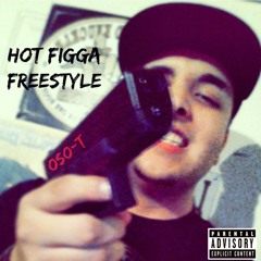 Hot Figga Freestyle