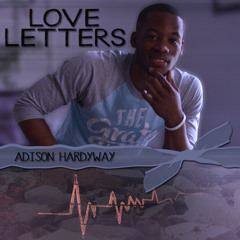 Adison Hardyway - Turn Off The Radio Ft Andre