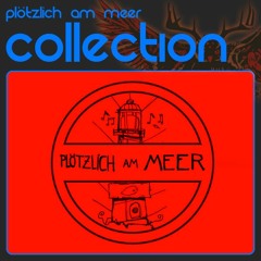 Plötzlich am Meer Festival 2014 | 29. - 31. August 2014 - Wiese, Wald, Strand und Mee(h)r