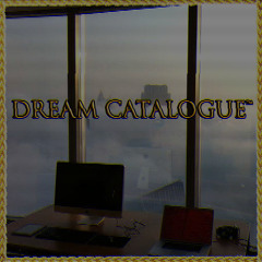 DREAM CATALOGUE™