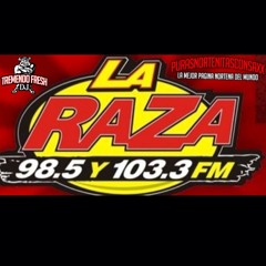 La Raza 98.5 & 103.3 Mix Oficial- Tremendofresh