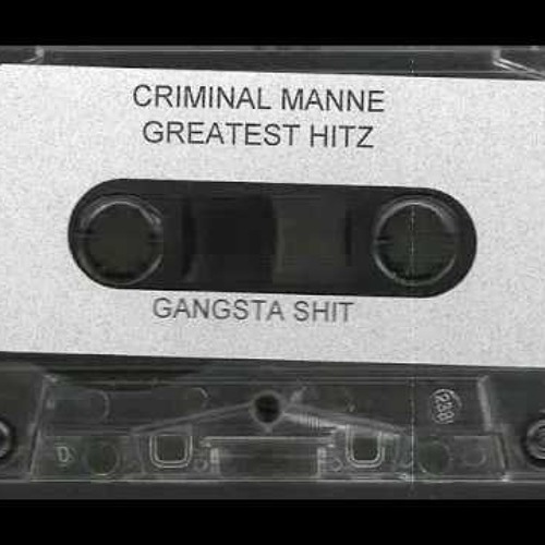 Criminal Manne - Playa Shit