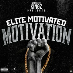 Elite Motivated - To My Shooter (Prod. By SuperStaar Beats)