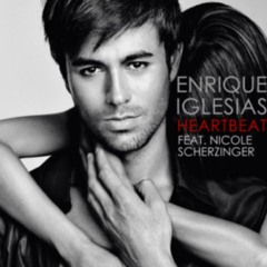 Enrique Iglesias - Heartbeat Ft. Nicole Scherzinger (Club Mix Raúl Vignon)