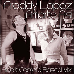 Freddy Lopez Amarte Asi Rascal Mix 1 [Preview]
