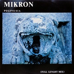 Mikron: Polynesia (Extended Version)