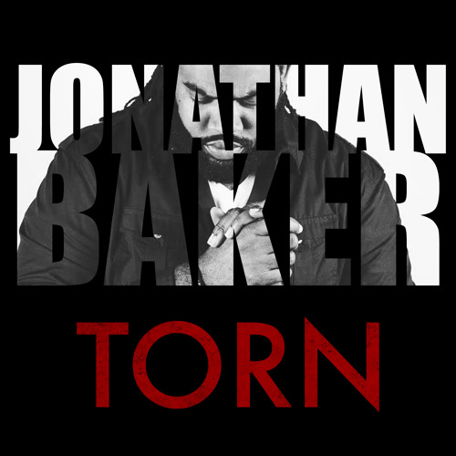 Jonathan Baker- Torn