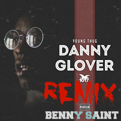 Danny Glover Remix