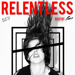 DiRTY RADiO - Relentless (Beat by: Pomo)