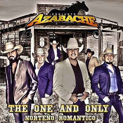 Conjunto Azabache - Y Duele // The One And Only Norteño Romantico // 2014