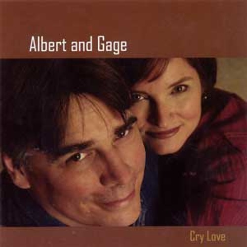 Albert and Gage - Cry Love