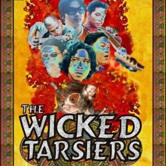 The Wicked Tarsiers - REFRAIDERS