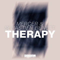 Mercer & Sebastien Benett - Therapy (Sander van Doorn Premiere)