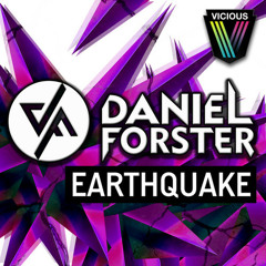 Daniel Forster - Earthquake (Original Mix) [OUT NOW]