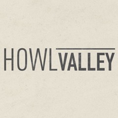 Howl Valley #4