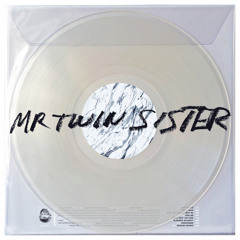 Mr. Twin Sister - Out of the Dark *promo