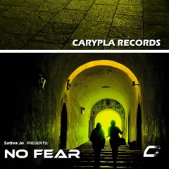 Sativa Jo -No Fear (Original Mix) [Carypla Records OUT 6-10-14]
