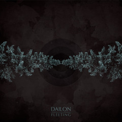 Dailon - Fleeting