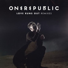 Marcus Schossow Vs. OneRepublic - Love Runs Out (Marcus Schossow Remix) [Interscope Records]