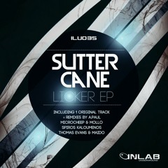 Sutter Cane - Licker (Spiros Kaloumenos Remix) [INLAB Underground]
